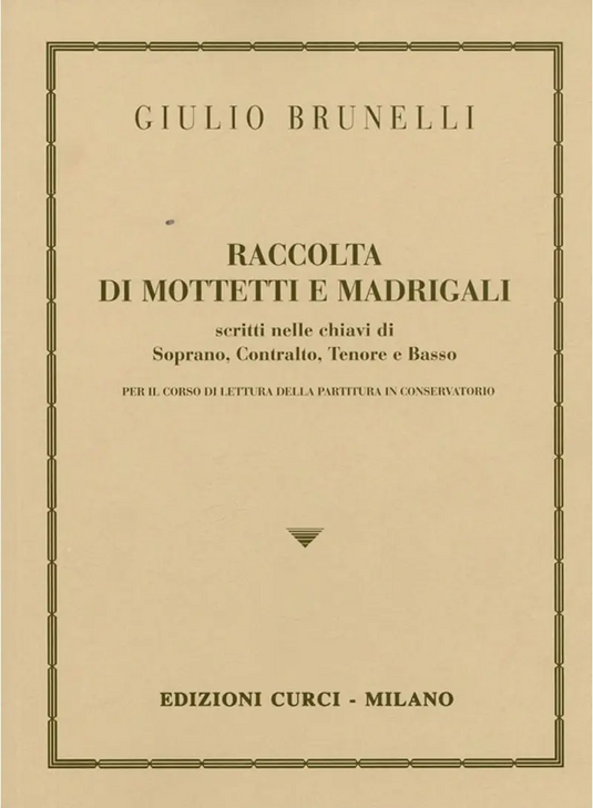 BRUNELLI - Raccolta di Mottetti e Madrigali