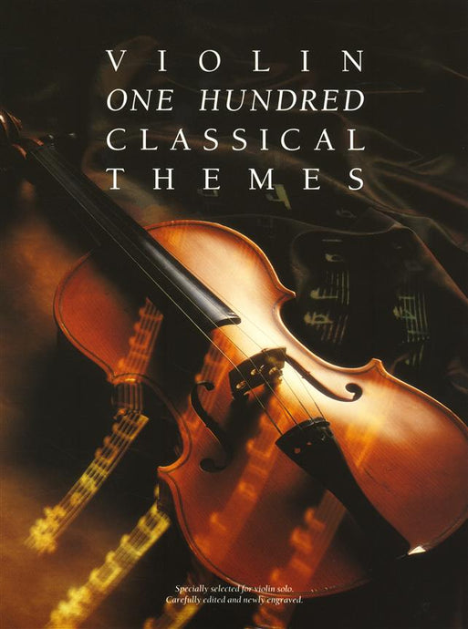 100 CLASSICAL THEME FOR VIOLIN