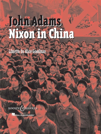 ADAMS - NIXON IN CHINA
