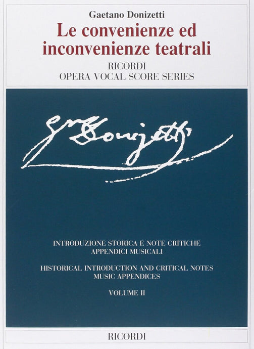 DONIZETTI - LE CONVENIENZE ED INCONVENIENZE TEATRALI - ED.CRITICA