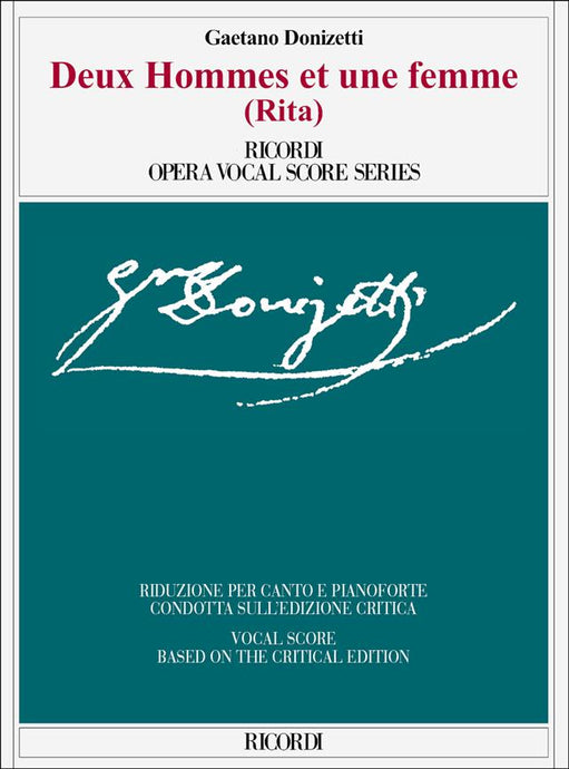 DONIZETTI - DEUX HOMMES ET UNE FEMME - EDIZIONE CRITICA