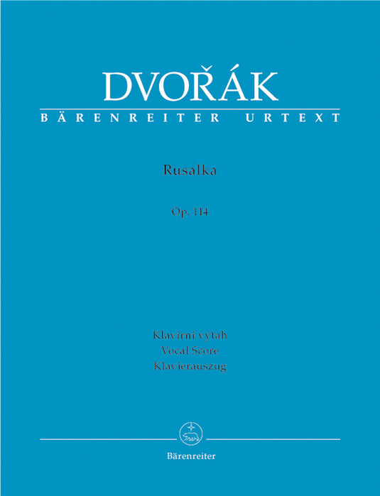 DVORAK - RUSALKA OP.114