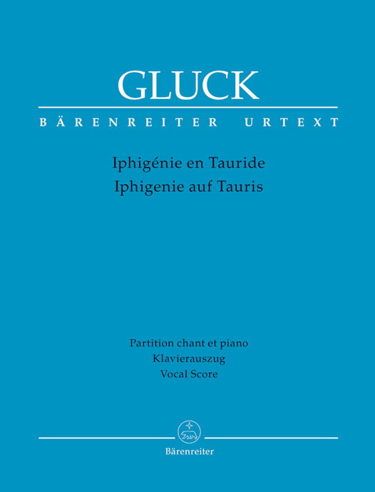 GLUCK - IPHIGÉNIE EN TAURIDE - IPHIGENIE AUF TARIS