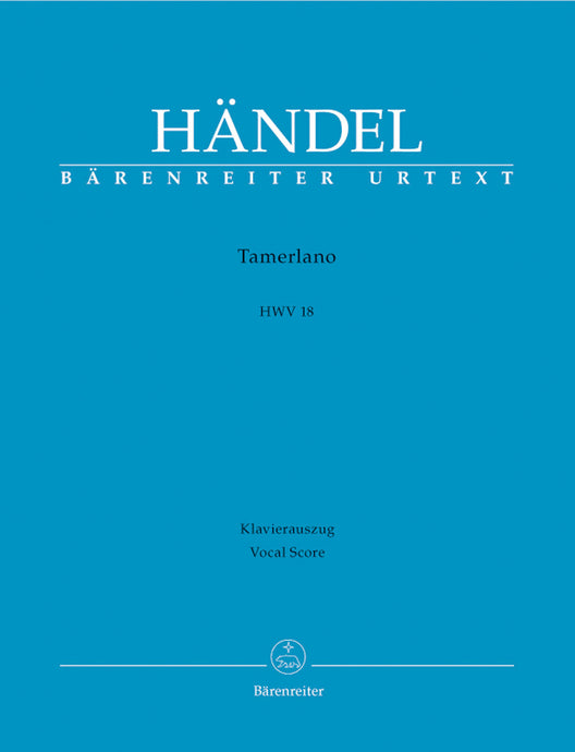 HANDEL - TAMERLANO HWV 18