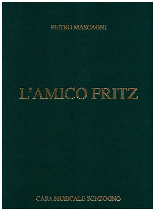 MASCAGNI - L'AMICO FRITZ
