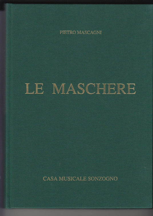 MASCAGNI - LE MASCHERE