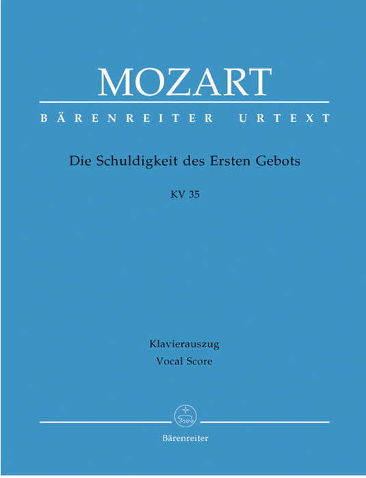 MOZART - DIE SCHULDIGKEIT DES ERSTEN GEBOTS