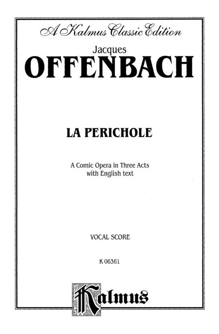 OFFENBACH - LA PERICHOLE