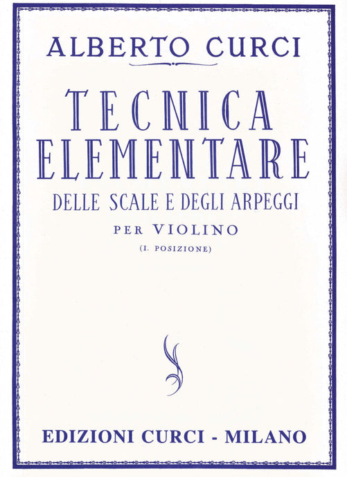 CURCI - TECNICA ELEMENTARE DELLE SCALE E DEGLI ARPEGGI