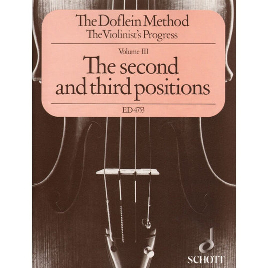 The Doflein Method Vol.3 - The Second And Third Position