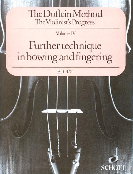 The Doflein Method Vol.4 - Further Technique In Bowing And Fingering