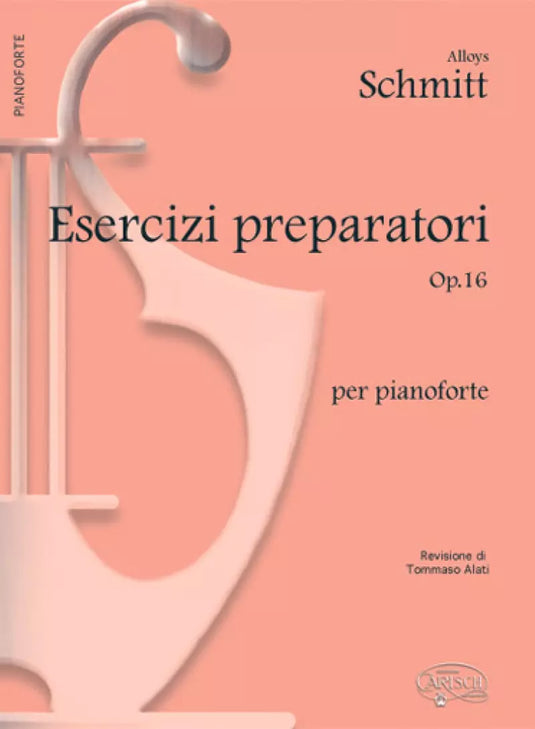 SCHMITT - ESERCIZI PREPARATORI OP. 16