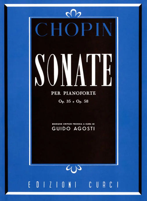 Chopin - Sonate per Pianoforte op.35 e op.58