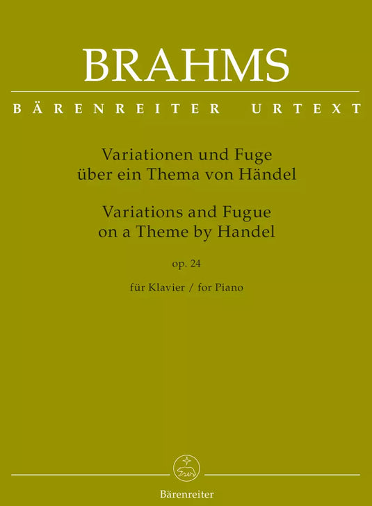 BRAHMS - VARIATIONS AND FUGUE ON A THEME BY HANDEL FOR PIANO Op. 24