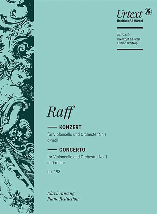 RAFF - Violoncellokonzert Nr. 1 d-moll Op. 193