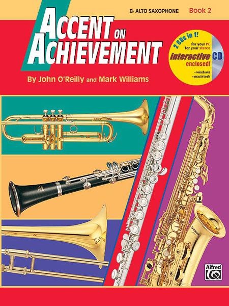 O'REILLY e WILLIAMS - Accent on Achievement Eb Alto Saxophone Book 2