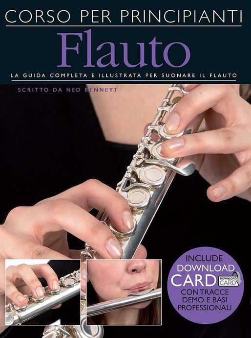 BENNET - Corso Per Principianti: Flauto