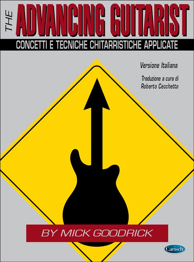 GOODRICK - THE ADVANCING GUITARIST (ED. ITALIANA) – CECCHERINIMUSIC