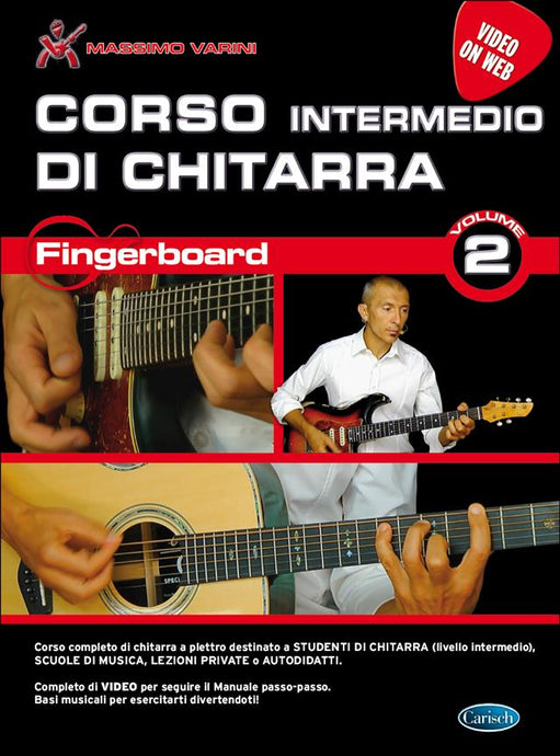 VARINI - CORSO INTERMEDIO DI CHITARRA VOL. 2 FINGERBOARD