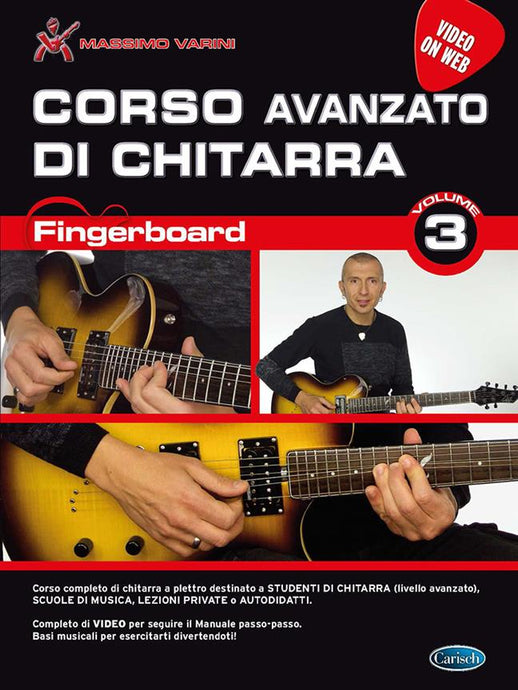 VARINI - CORSO AVANZATO DI CHITARRA VOL. 3 FINGERBOARD