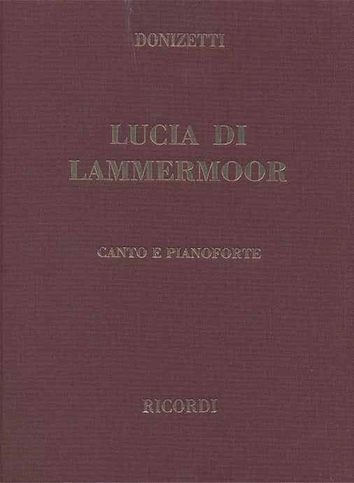 DONIZETTI - LUCIA DI LAMMERMOOR - HARD COVER