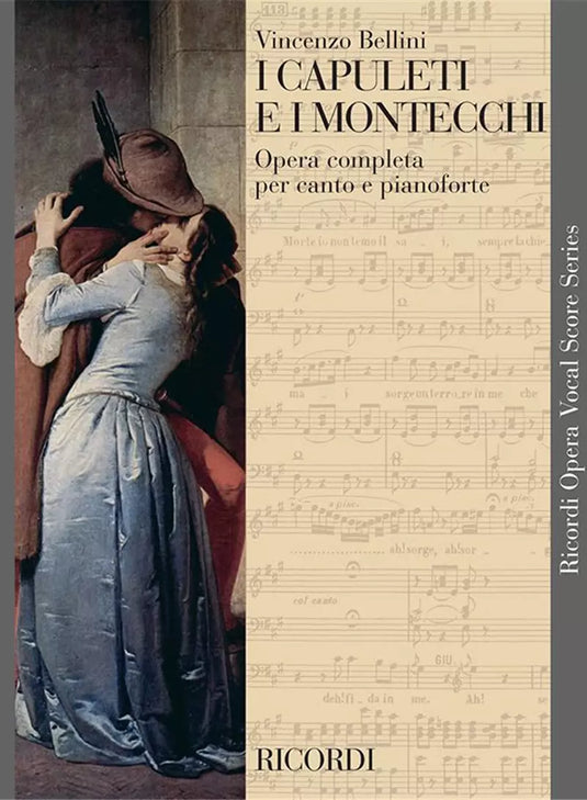 BELLINI - I Capuleti e i Montecchi