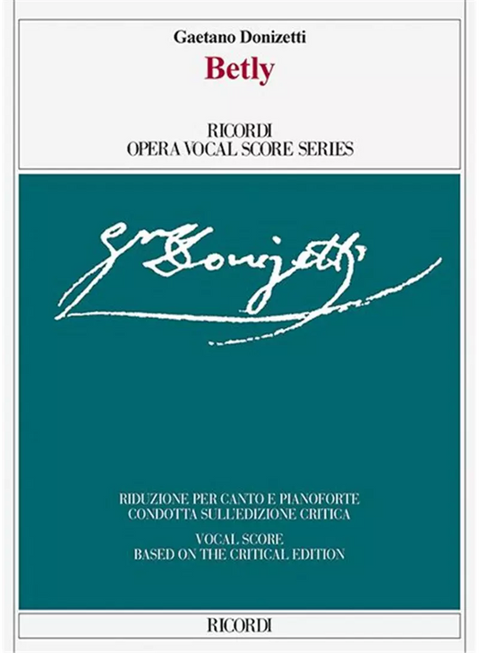 DONIZETTI - BETLY - EDIZIONE CRITICA