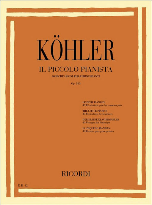 KÖHLER - IL PICCOLO PIANISTA OP. 189