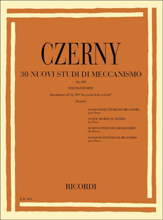 CZERNY - 30 NUOVI STUDI DI MECCANISMO - OP. 849