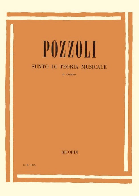 POZZOLI - SUNTO DI TEORIA MUSICALE II CORSO