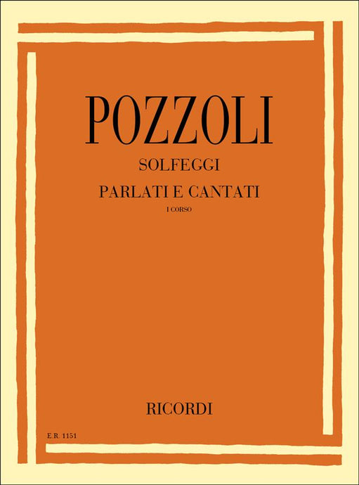 POZZOLI - SOLFEGGI PARLATI E CANTATI I CORSO