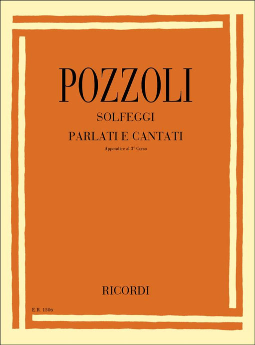 POZZOLI - SOLFEGGI PARLATI E CANTATI III CORSO APP.