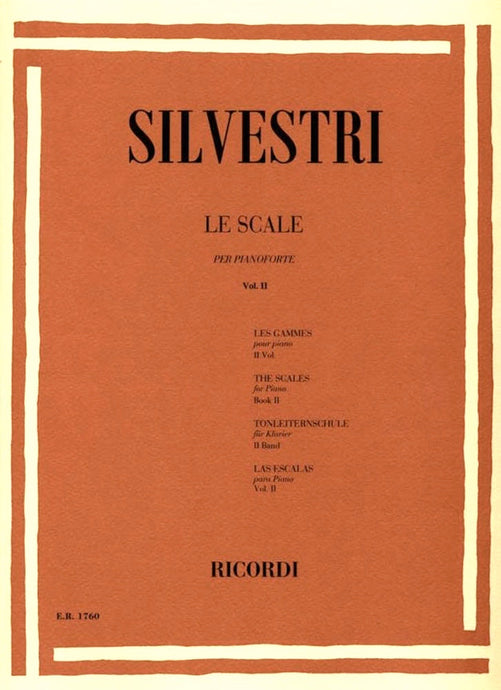 SILVESTRI - LE SCALE PER PIANOFORTE VOL. II