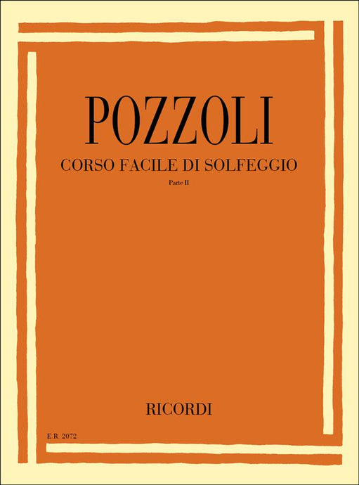 POZZOLI - CORSO FACILE DI SOLFEGGIO PARTE II