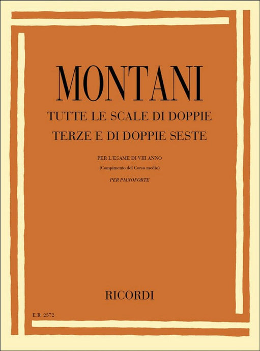 MONTANI - TUTTE LE SCALE DI DOPPIE TERZE E DI DOPPIE SESTE