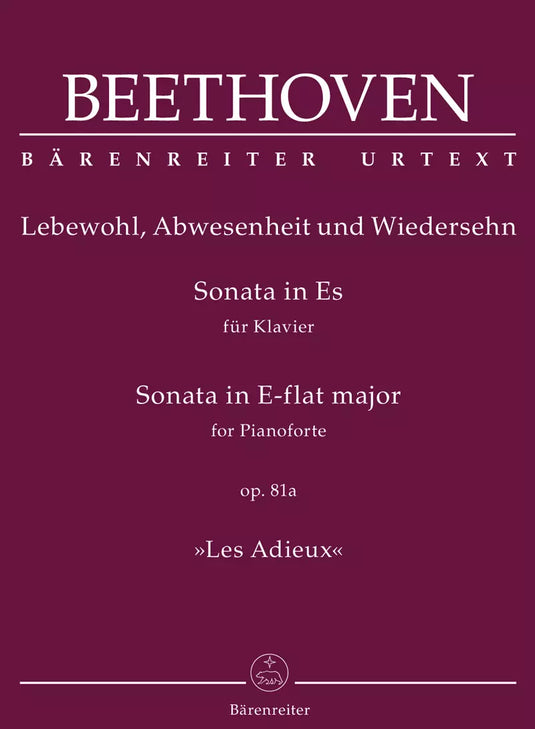 BEETHOVEN - PIANO SONATA IN E-FLAT MAJOR OP.81a - LES ADIEUX