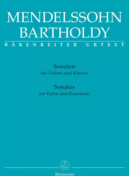 MENDELSSOHN BARTHOLDY - SONATE - VIOLINO E PIANOFORTE