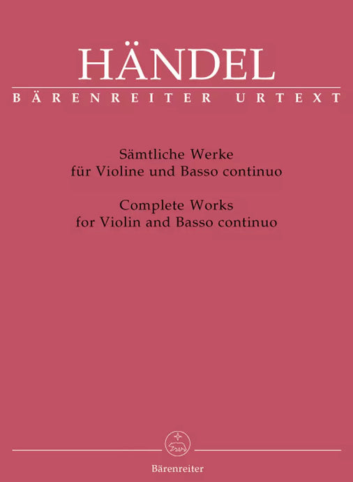 HANDEL - SAMTLICHE WERKE FUR VIOLIN UND BASSO CONTINUO