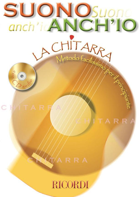 SUONO ANCH'IO LA CHITARRA