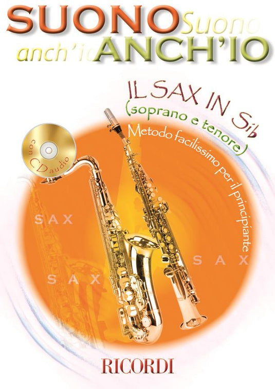 Suono Anch'Io: Il Sax in Sib (Soprano e Tenore)