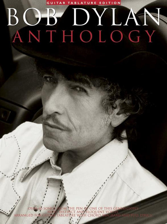 DYLAN - BOB DYLAN ANTHOLOGY - GUITAR TAB