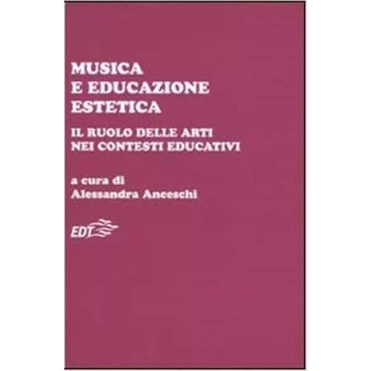 AA.VV. - MUSICA E EDUCAZIONE ESTETICA