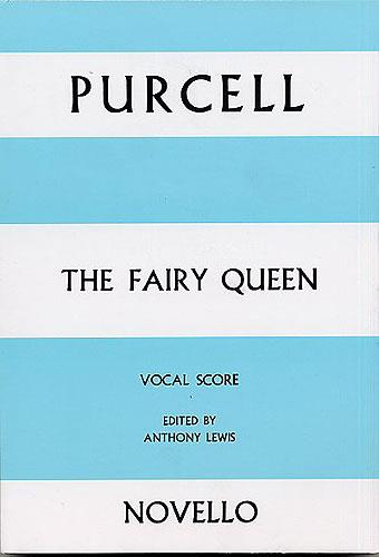 PURCELL - THE FAIRY QUEEN - NOVELLO