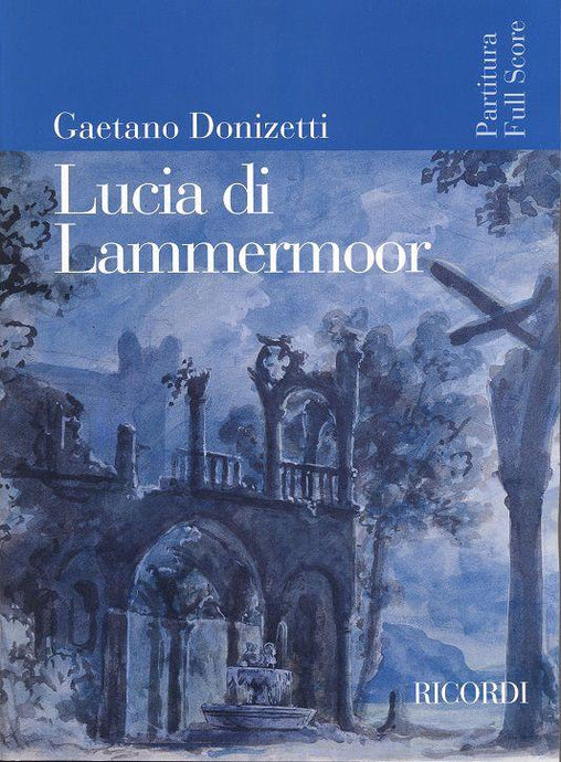DONIZETTI - Lucia di Lammermoor (Partitura) - RICORDI